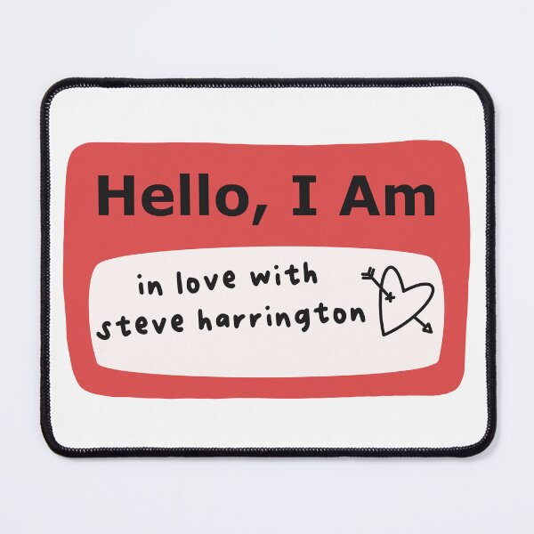 Item preview, I Am In Love With Steve Harrington designed and sold by thetiredmermaid.