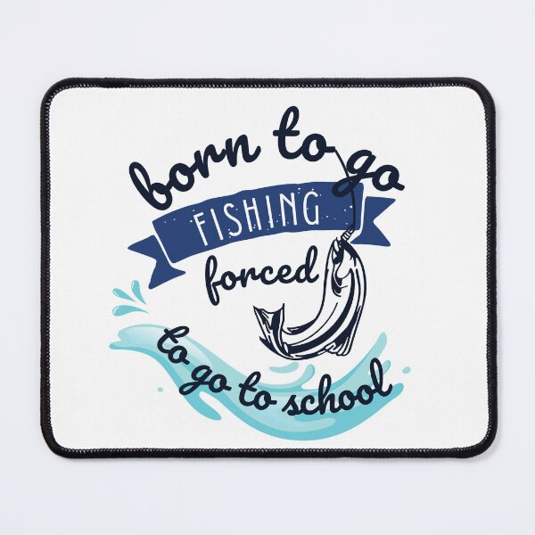 Item preview, Born To Go Fishing Forced To Go To School - Funny Angling Classic T-Shirt: Fish Fisherman T-Shirt For Men Women, School shirt, First day of school, Little Boy, Little Girl designed and sold by StoreSB.