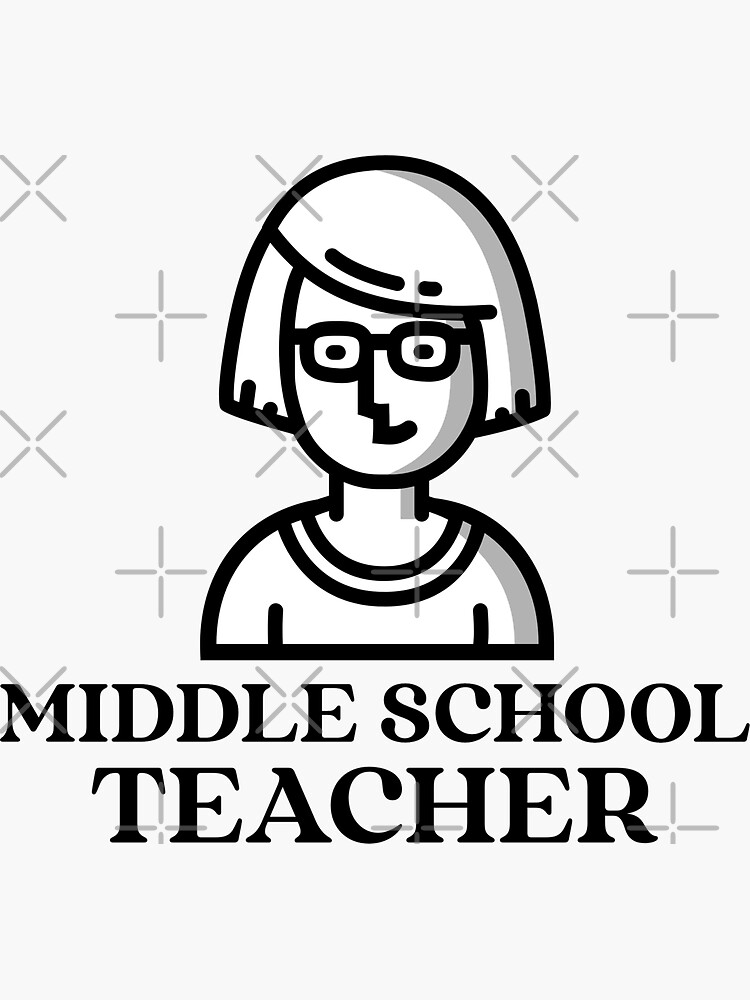 middle-school-teacher-sticker-for-sale-by-nimna-rasoj-redbubble