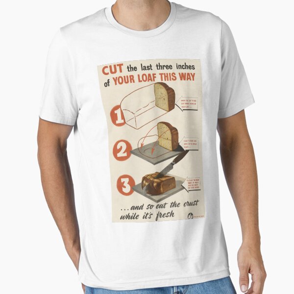 Item preview, Cut the Last Three Inches of Your Loaf This Way designed and sold by Luke Mckinstry.