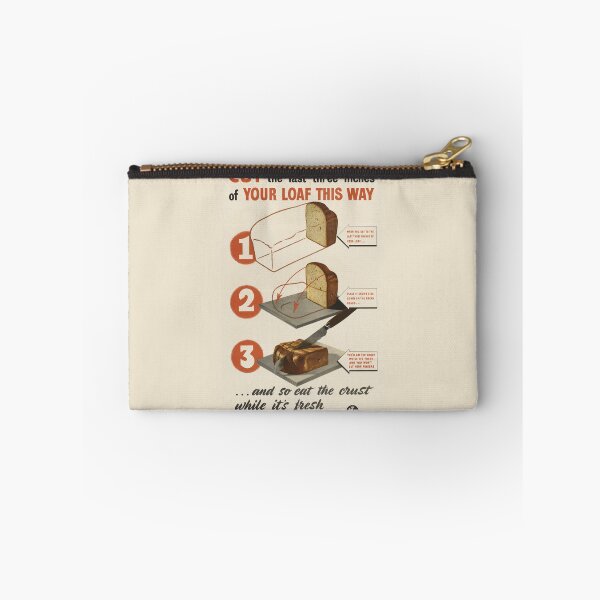 Item preview, Cut the Last Three Inches of Your Loaf This Way designed and sold by Luke Mckinstry.