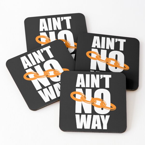 Item preview, Ain’t no way | I ain’t doing it designed and sold by Giovanni-c.
