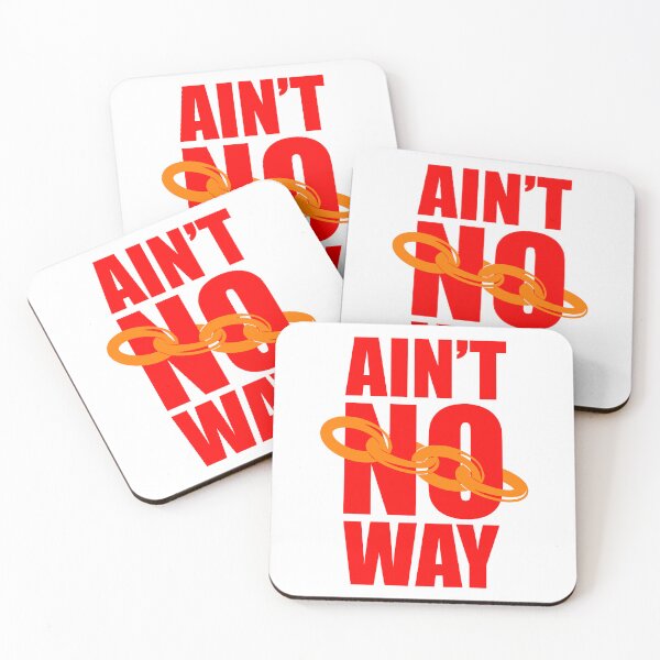 Item preview, Ain’t no way | I ain’t doing it designed and sold by Giovanni-c.