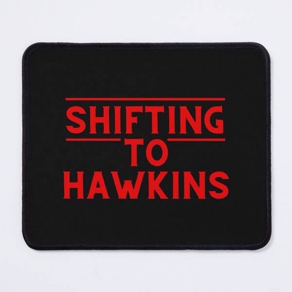 Item preview, Shifting to Hawkins designed and sold by KaylaKitten.