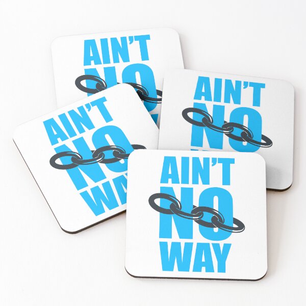 Item preview, Ain’t no way | I ain’t doing it designed and sold by Giovanni-c.