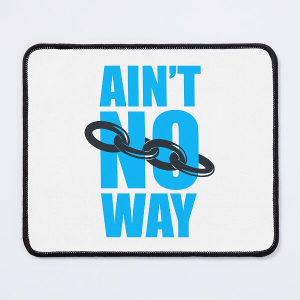 Item preview, Ain’t no way | I ain’t doing it designed and sold by Giovanni-c.