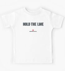 Hold the Line! Kids Tee