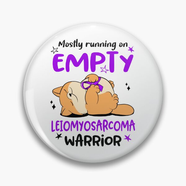 Item preview, Mostly running on Empty Leiomyosarcoma Warrior designed and sold by ElizabethS809.
