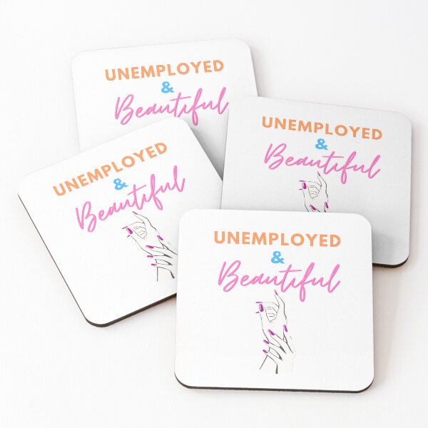Item preview, Unemployed & Beautiful designed and sold by Cozy-space.