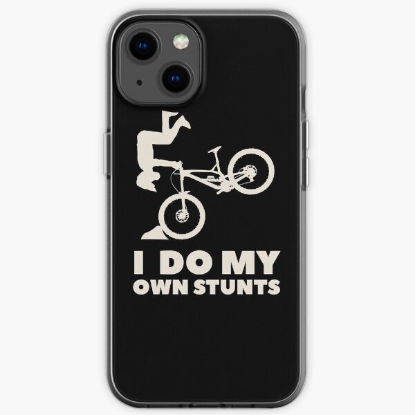 I do my own stunts! MTB Shirt iPhone Soft Case