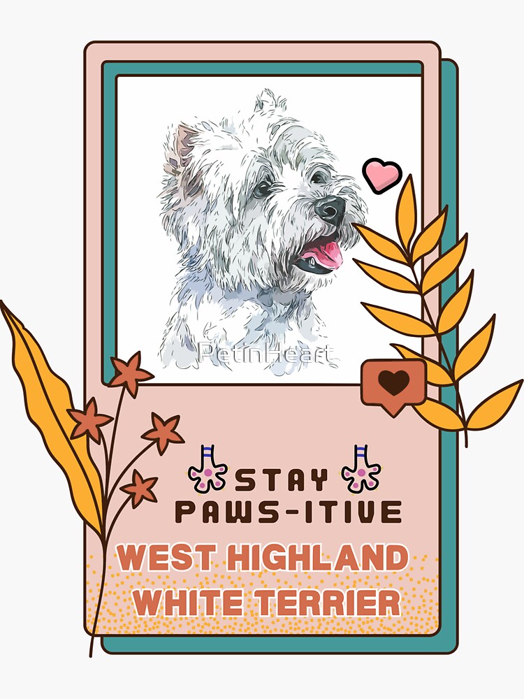 West Highland White Terrier Watercolor Drawing Dog Breed Stay Paws-itive  Dog Series -13 Sticker