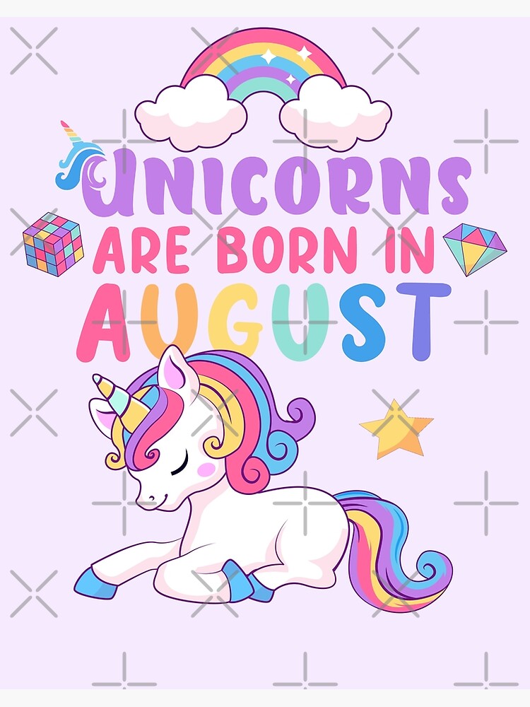 Unicorns Are Born In August Birthday T Shirt Rainbow Gift Unicorns Are Born In August Birthday T Shirt Rainbow Gift