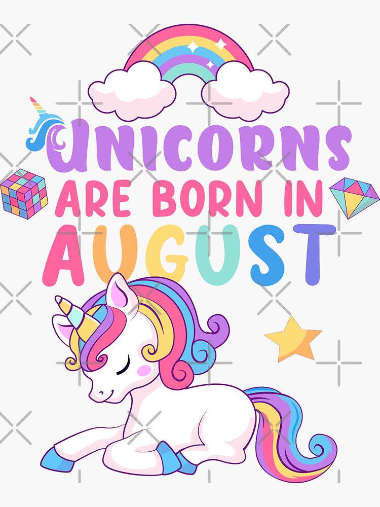 Unicorns Are Born In August Birthday T Shirt Rainbow Gift Unicorns Are Born In August Birthday T Shirt Rainbow Gift