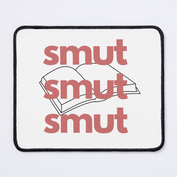 Item preview, smut smut smut designed and sold by tiffsbookblog.
