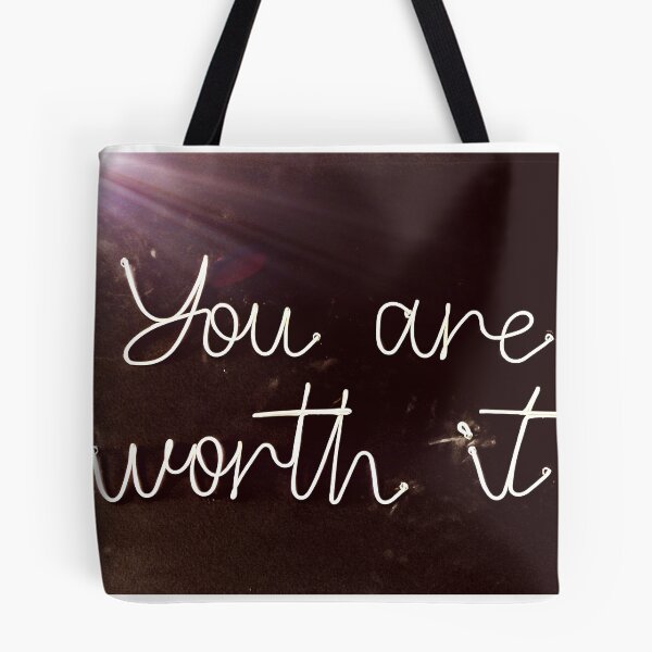 Item preview, You Are Worth It designed and sold by BlackSwanIOM.