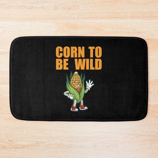 Item preview, Corn To Be Wild Funny Punny Lyrics designed and sold by PunnyLyrics.