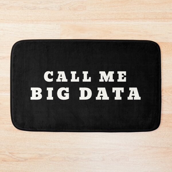 Item preview, Call Me Big Data light merch. Data analyst. designed and sold by T-Look.