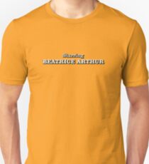 Golden Girls | Starring Beatrice Arthur Unisex T-Shirt