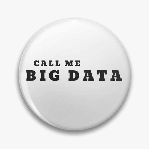 Item preview, Call Me Big Data light merch. Data analyst. designed and sold by T-Look.