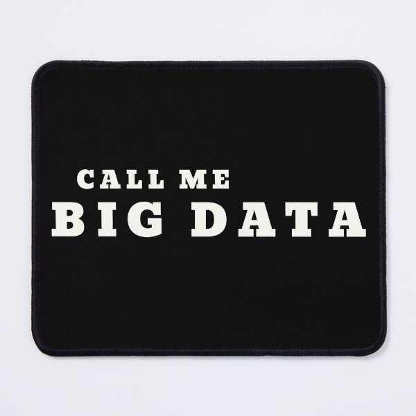 Item preview, Call Me Big Data light merch. Data analyst. designed and sold by T-Look.