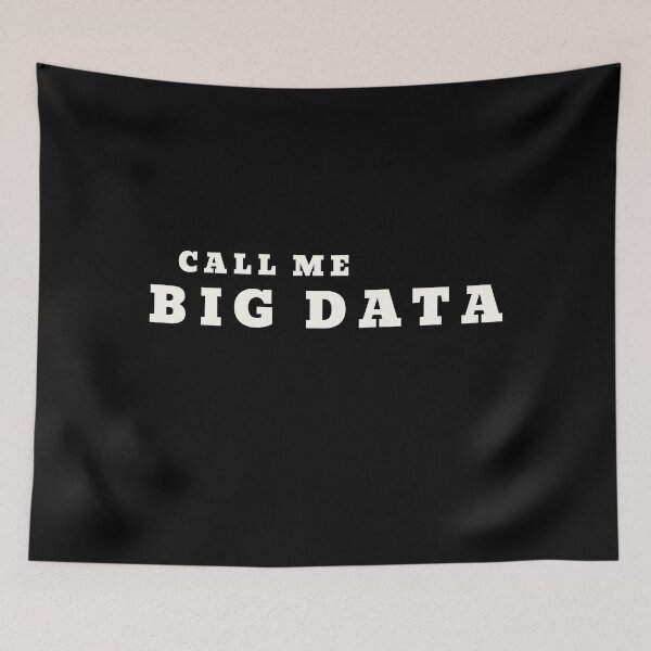 Item preview, Call Me Big Data light merch. Data analyst. designed and sold by T-Look.