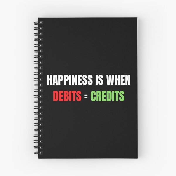 Item preview, Happiness Is When Debits = Credits  designed and sold by TomorrowQuotes.