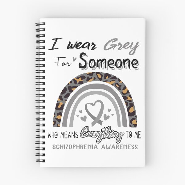 Item preview, Schizophrenia Awareness I Wear Grey for Someone Who Means Everything To Me designed and sold by GennieShop.