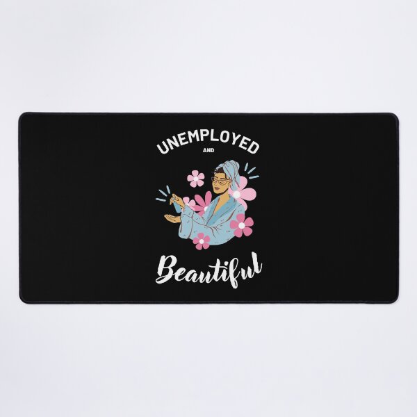 Item preview, Unemployed and beautiful colorful funny design designed and sold by absolutdesign.