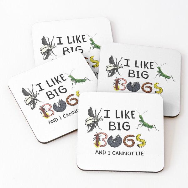 Item preview, I Like Big Bugs and I Cannot Lie designed and sold by Manicdoodler.