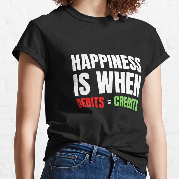Item preview, Happiness Is When Debits = Credits  designed and sold by TomorrowQuotes.