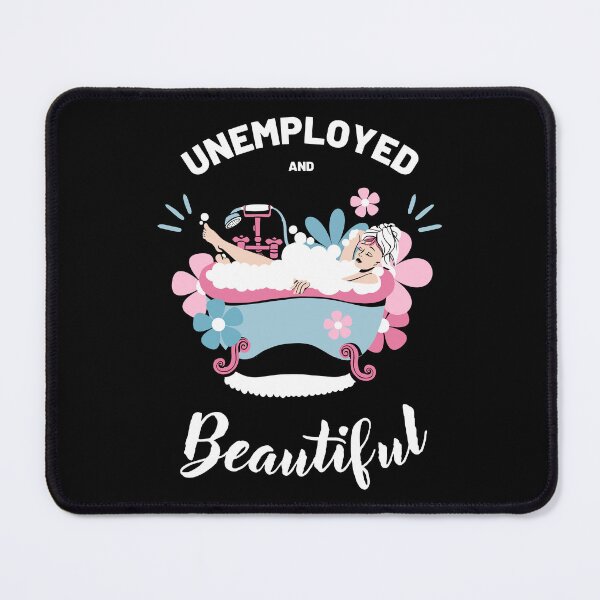 Item preview, Unemployed and beautiful colorful funny design designed and sold by absolutdesign.