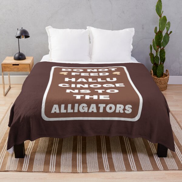 Item preview, Do Not Feed Hallucinogens to The Alligators designed and sold by khadijat297.