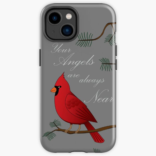 Your Angels are Near with a Cardinal iPhone Tough Case