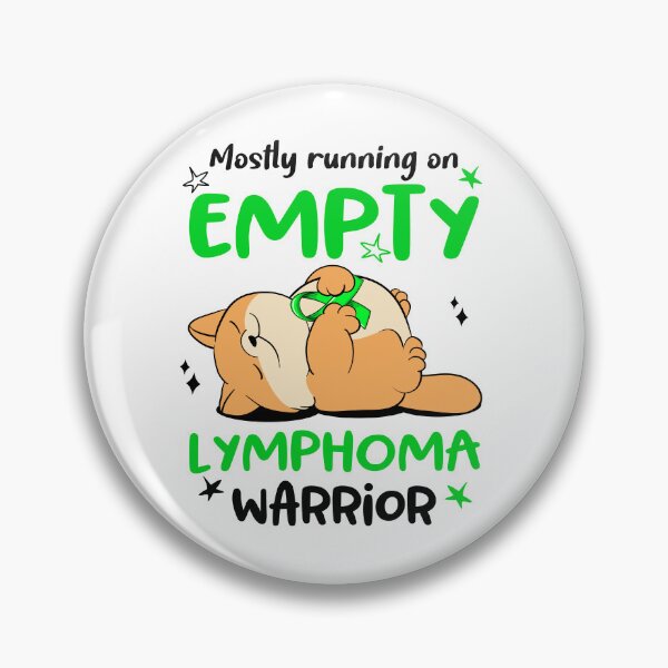 Item preview, Mostly running on Empty Lymphoma Warrior designed and sold by ElizabethS809.