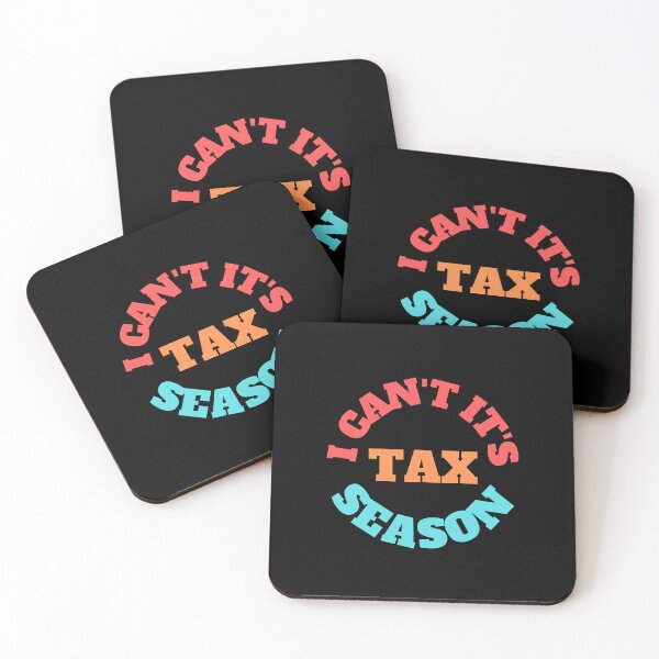 Item preview, i can't its tax season designed and sold by TomorrowQuotes.
