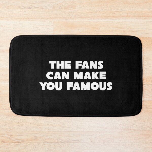 Item preview, Good | The Fans Can Make You Famous designed and sold by elihmalihaah.