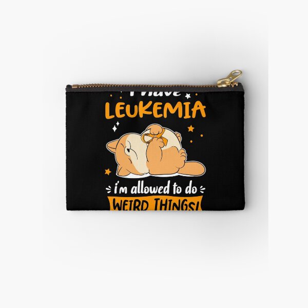 Item preview, Leukemia Awareness Funny I have Leukemia i'm allowed to do Weird Things! designed and sold by JanetShop809.