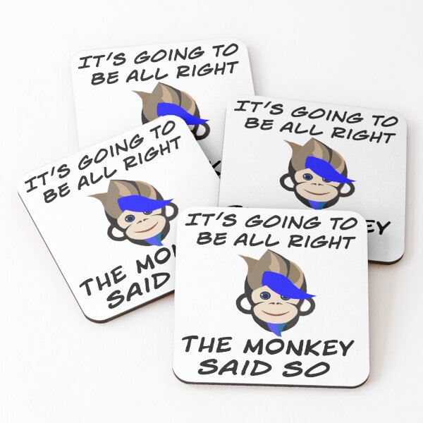 Item preview, It's going to be all right the monkey said so  designed and sold by RemieJames.