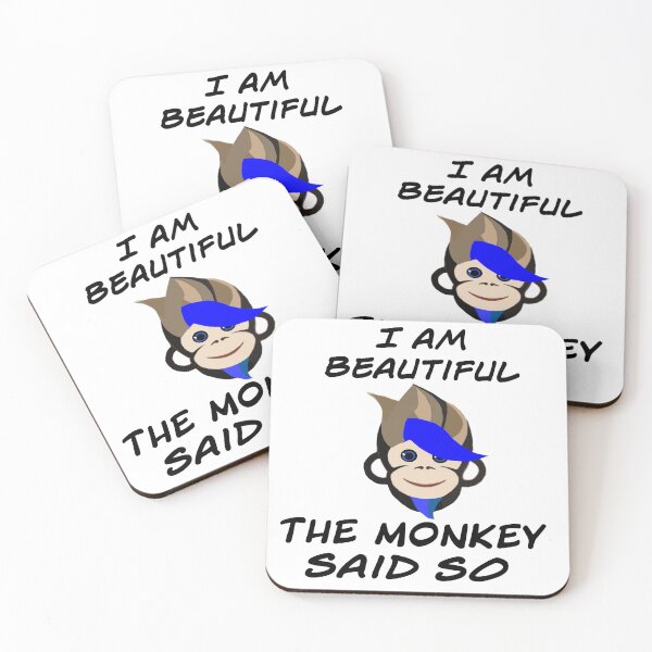 Item preview, I am beautiful the monkey said so  designed and sold by RemieJames.
