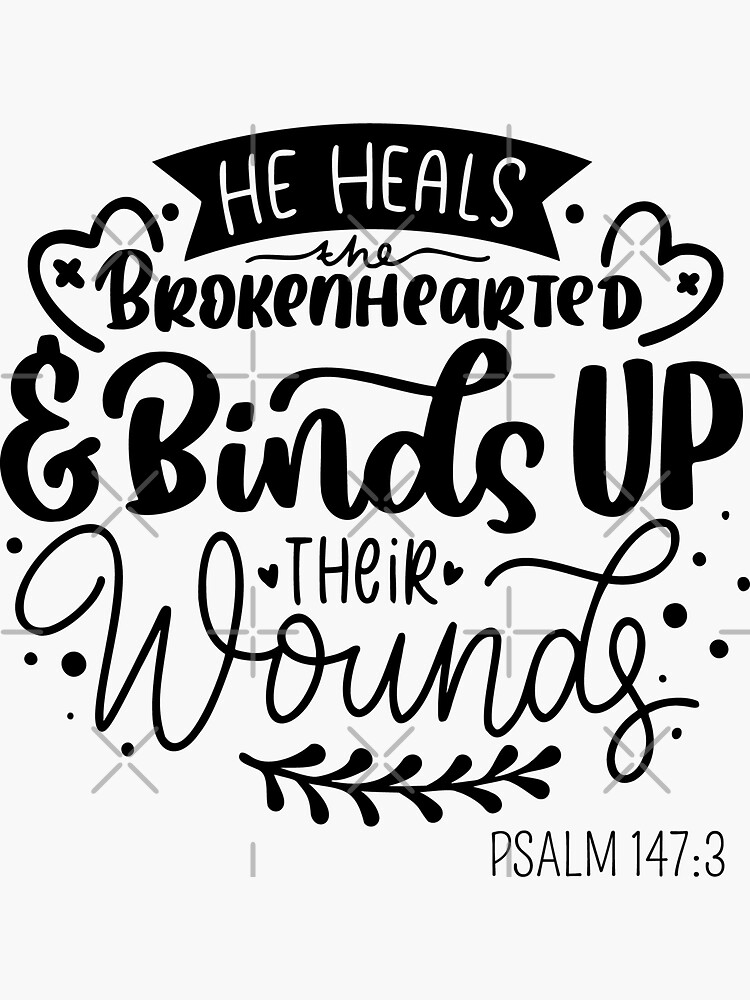 Thumbnail 3 of 3, Sticker, He Heals the Brokenhearted - bible verse designed and sold by stillnessgifts.