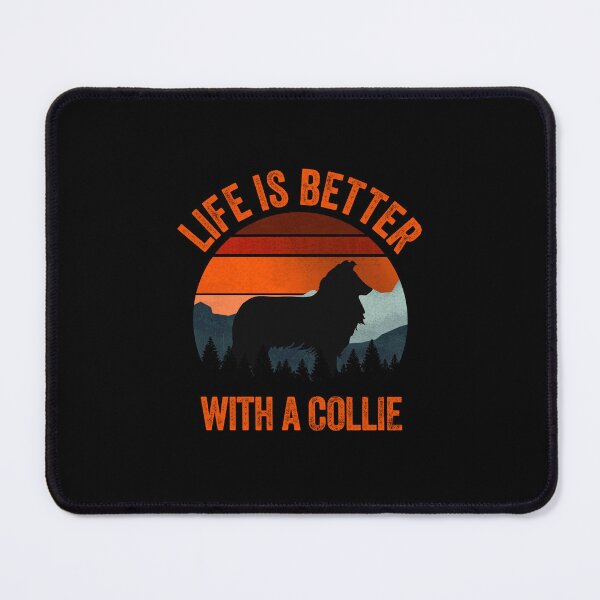 Item preview, Life Is Better With A Collie Vintage Dog Gift  designed and sold by Guarddogdrive.