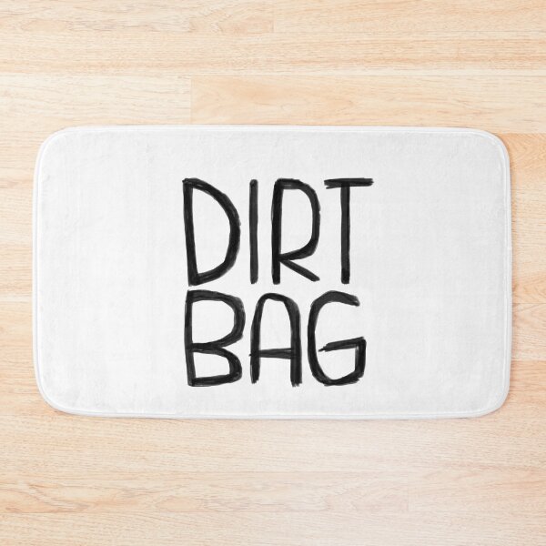 Item preview, Dirtbag, Dirt Bag designed and sold by badlydrawnbabe.