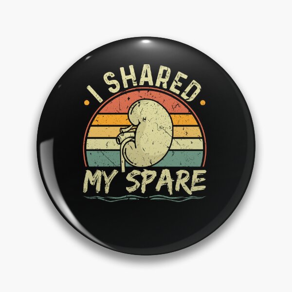 Item preview, I Shared My Spare Kidney Organ Donation Donor Transplant designed and sold by Sinful Charm.