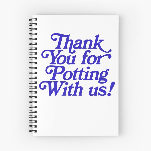 Item preview, Thank You For Potting With Us! designed and sold by ceramicshirts.