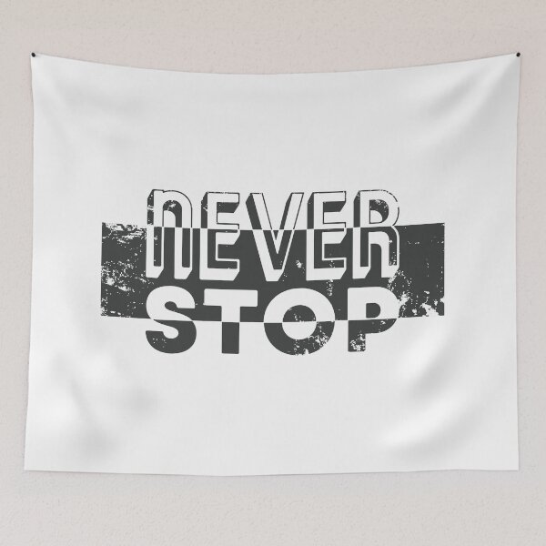 Item preview, Never Stop designed and sold by Stus RoadTrips.
