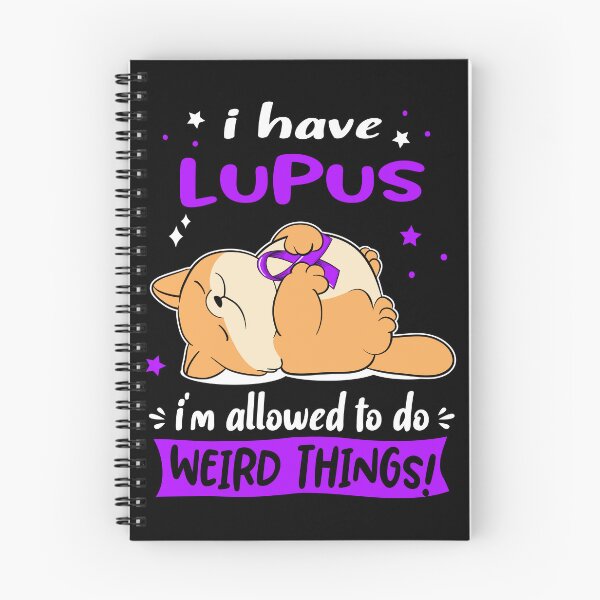 Item preview, Lupus Awareness Funny I have Lupus i'm allowed to do Weird Things! designed and sold by JanetShop809.