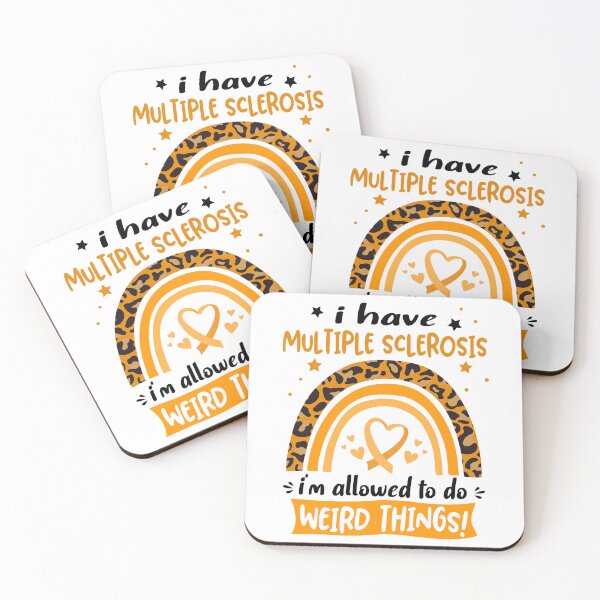 Item preview, Multiple Sclerosis Awareness - I have Multiple Sclerosis i am allowed to do Weird Things! designed and sold by KirstybShop.