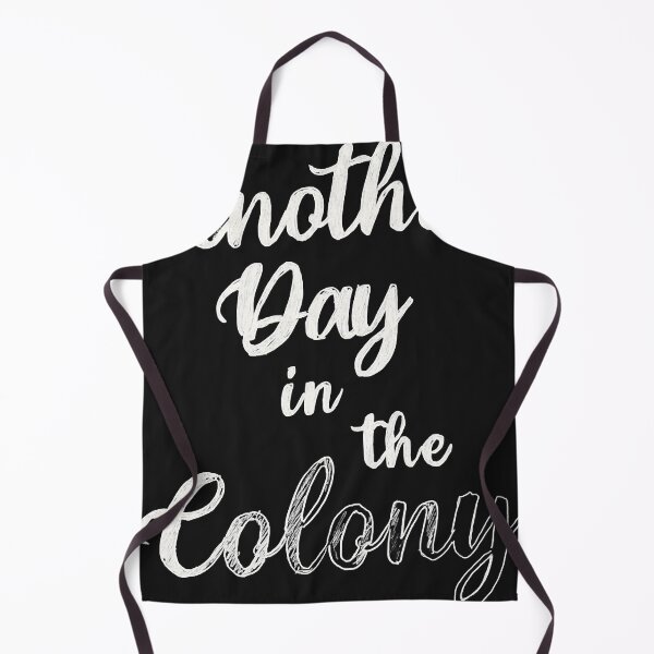 Item preview, Another Day In The Colony  designed and sold by guyordon.
