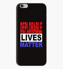 DEPLORABLE LIVES MATTER 1 iPhone Case
