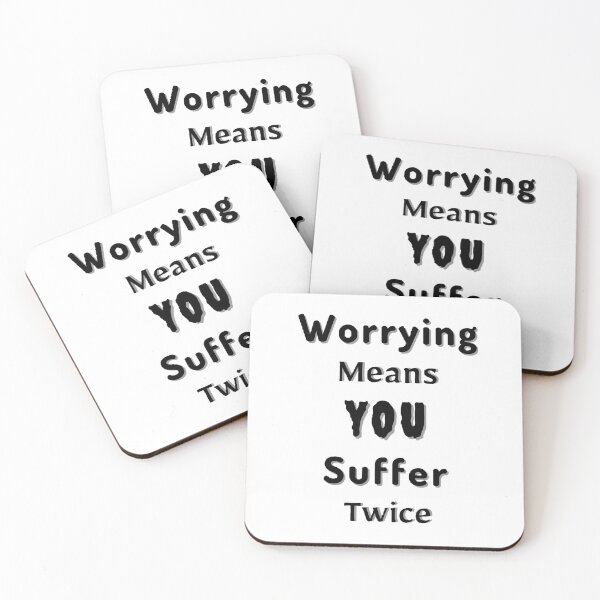 Item preview, Worrying Means You Suffer Twice - Motivational Quotes designed and sold by Designspot2020.